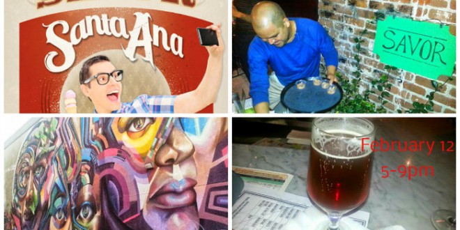 Event: Savor Santa Ana February 12th