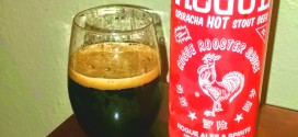 Sriracha Beer – Review of Rogue Ale’s Sriracha Hot Stout